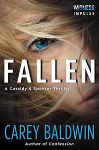 Fallen: A Cassidy & Spenser Thriller