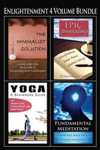 Enlightenment Boxset: Minimalism, Journaling, Yoga, and Meditation Basics for a Life of Health and Inner Peace