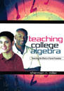 Teaching College Algebra