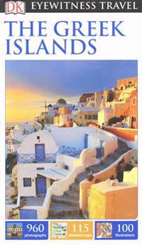 Dk Eyewitness Travel Guide: the Greek Islands