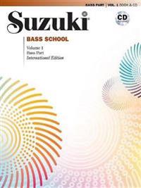 Suzuki Bass School, Vol 1: Bass Part, Book & CD