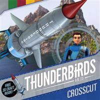Thunderbirds are Go: Crosscut
