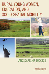 Rural Young Women, Education, and Socio-Spatial Mobility