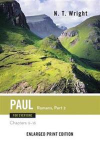 Paul for Everyone: Romans, Part 2-Enlarged Print Edition