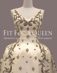 Fit for a Queen