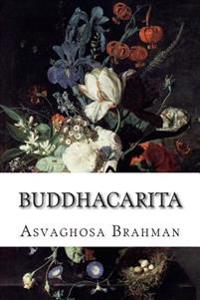 Buddhacarita: Acts of the Buddha