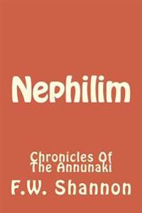 Nephilim: Chronicles of the Annunaki