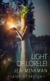 Light of Lorelei (Tales of Skylge, Book 2)