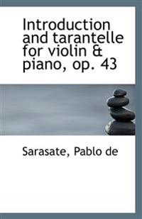Introduction and Tarantelle for Violin & Piano, Op. 43