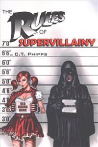 The Rules of Supervillainy