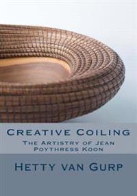 Creative Coiling: The Artistry of Jean Poythress Koon