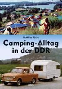 Camping-Alltag in der DDR