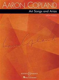 Aaron Copland: Art Songs and Arias: High Voice