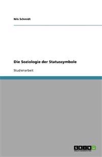 Die Soziologie Der Statussymbole