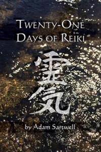 Twenty-One Days of Reiki