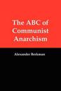 The ABC of Communist Anarchism