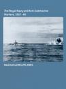 Royal Navy and Anti-Submarine Warfare, 1917-49
