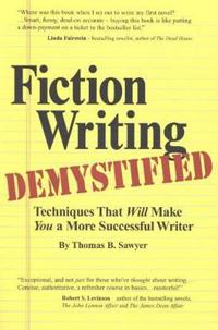 Fiction Writing Demystified