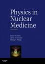 Physics in Nuclear Medicine E-Book