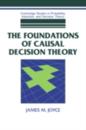 Foundations of Causal Decision Theory