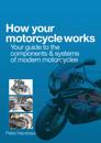 How your motorcycle works