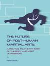 Future of Post-Human Martial Arts