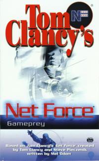 Tom Clancy's Net Force: Gameprey