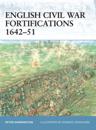 English Civil War Fortifications 1642 51