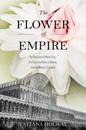 Flower of Empire