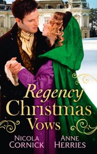 Regency Christmas Vows: The Blanchland Secret / The Mistress of Hanover Square (Mills & Boon M&B)