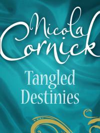 Tangled Destinies: The Larkswood Legacy / The Neglectful Guardian (Mills & Boon M&B) (Regency, Book 12)