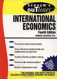 Schaum's Outline of Theory and Problems of International Economics