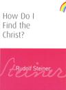 How do i find the christ?