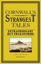 Cornwall's Strangest Tales