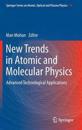 New Trends in Atomic and Molecular Physics