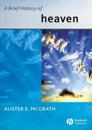Brief History of Heaven