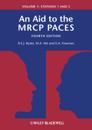 Aid to the MRCP PACES, Volume 1