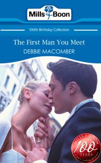 First Man You Meet (Mills & Boon Short Stories)