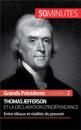 Thomas Jefferson et la Déclaration d''indépendance