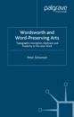 Wordsworth and Word-Preserving Arts