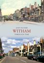 Witham Through Time
