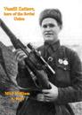 Vassili Zaitsev, Hero Of The Soviet Union