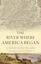 River Where America Began