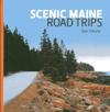 Scenic Maine Road Trips