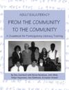 Adult ESL/Literacy From the Community to the Community