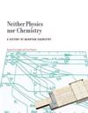 Neither Physics nor Chemistry