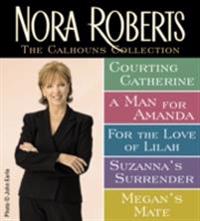 Calhouns Collection by Nora Roberts