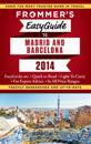 Frommer's EasyGuide to Madrid and Barcelona 2014