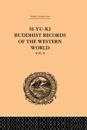 Si-Yu-Ki: Buddhist Records of the Western World