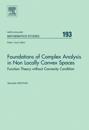 Foundations of Complex Analysis in Non Locally Convex Spaces